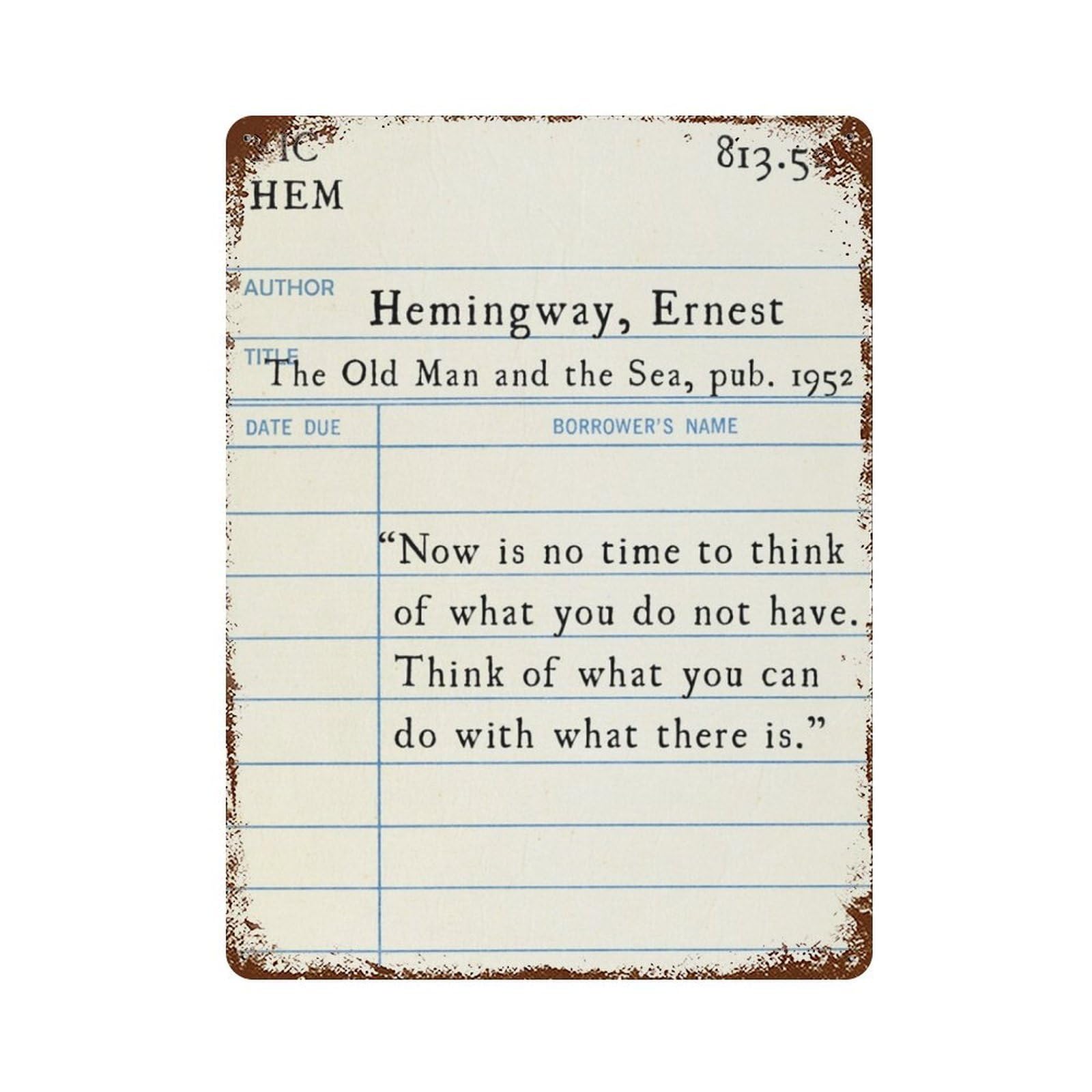 xiaoxiaoshen Quote Ernest Hemingway (2) Wall Decor Art Metal Tin Poster Modern Home Decor Art Home Bar Shop Decorations Vintage Sign 40x30cm