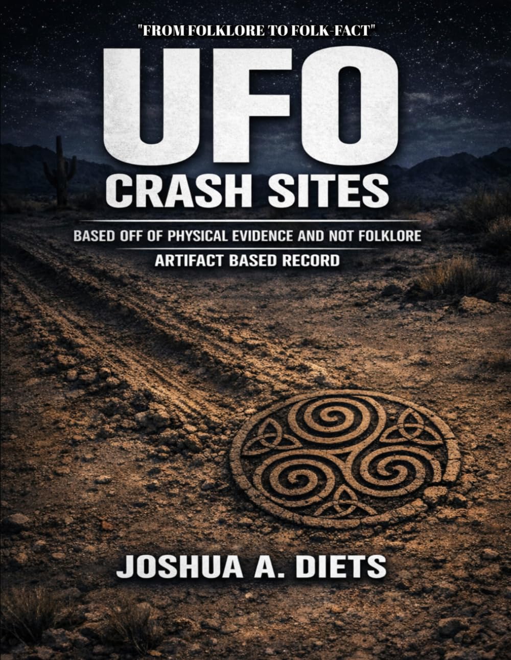 UFO CRASH SITES: Artifact based record