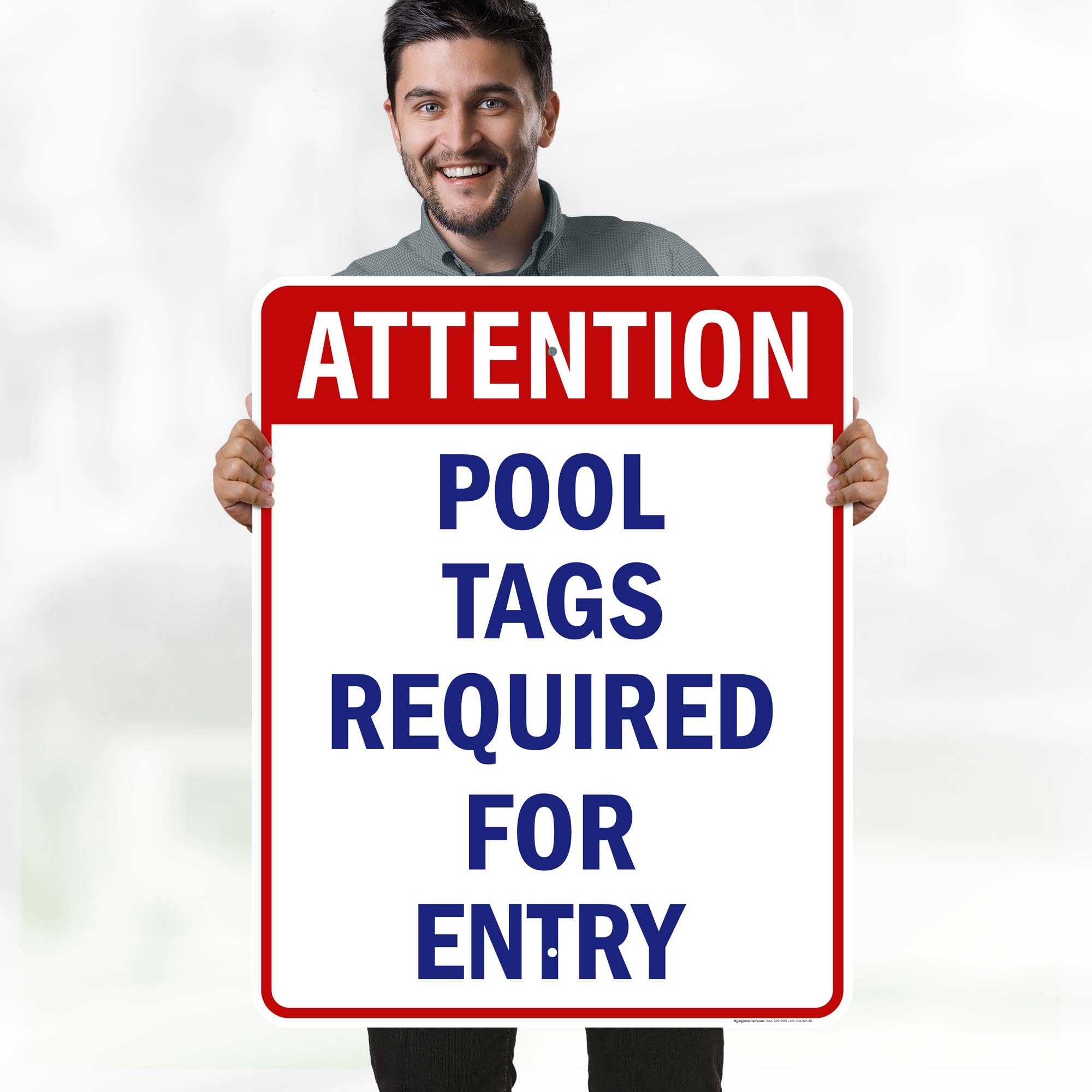 Attention Pool Tags Required For Entry Sign, 24x30 Inches, Rust Free .063 Aluminum, Fade Resistant, Made in USA by My Sign Center