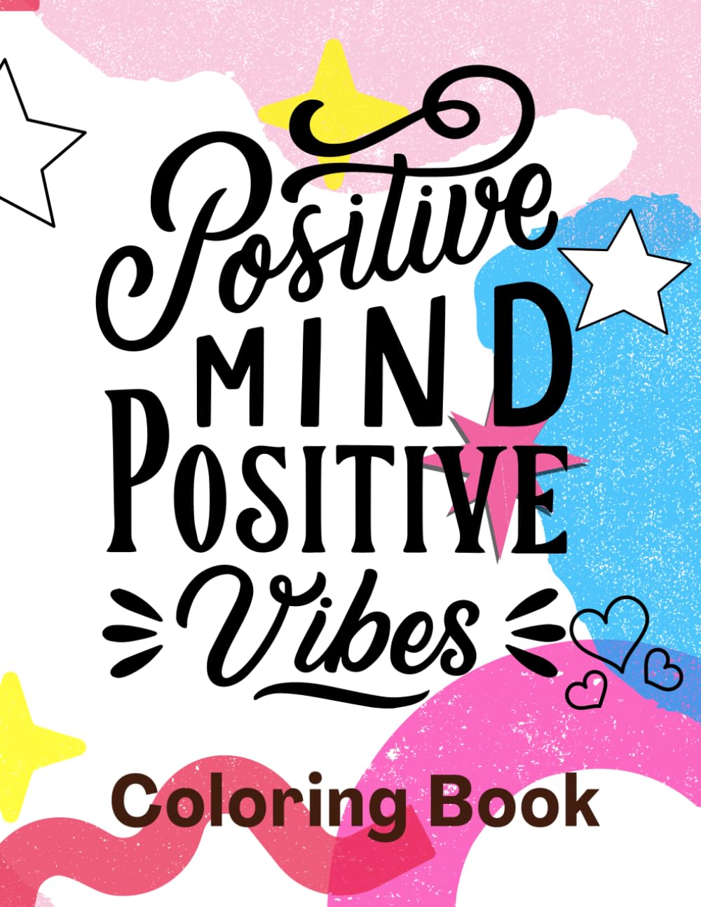 Positive Vibes Coloring Book