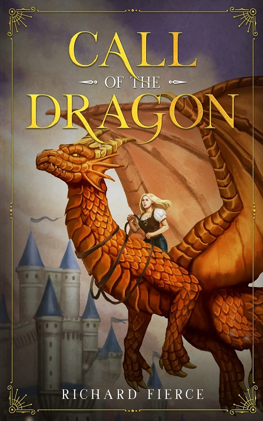 Call of the Dragon: A Young Adult Fantasy Adventure: 3 (Marked by the Dragon)