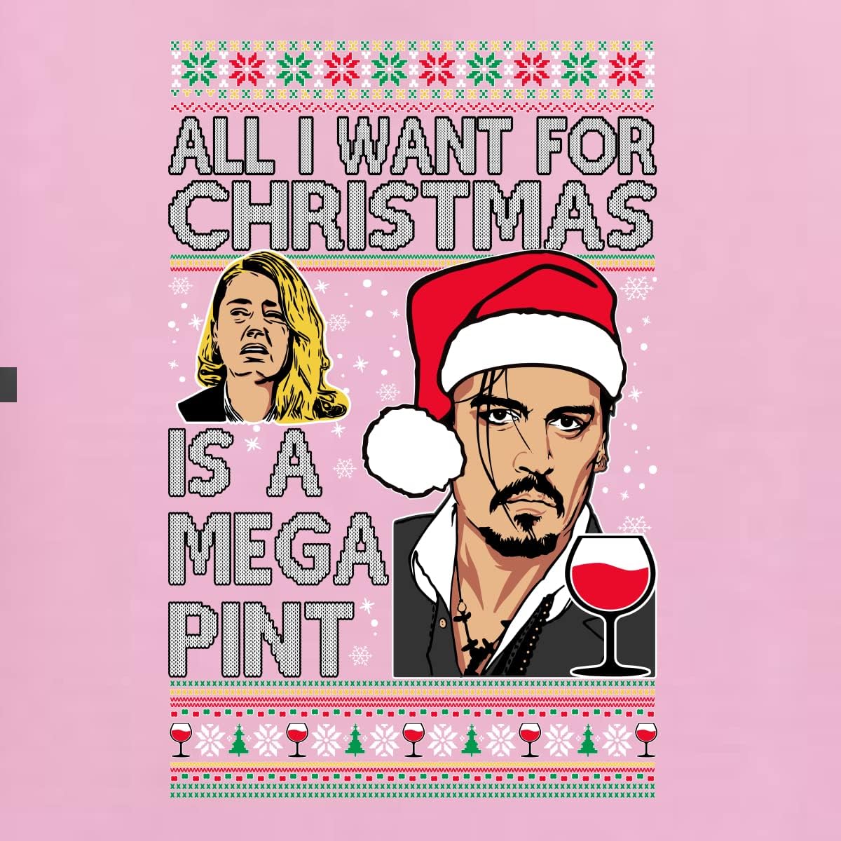 Wild Bobby Johnny D All I Want For Christmas is a Mega Ugly Christmas Sweater Unisex Crewneck Sweatshirt