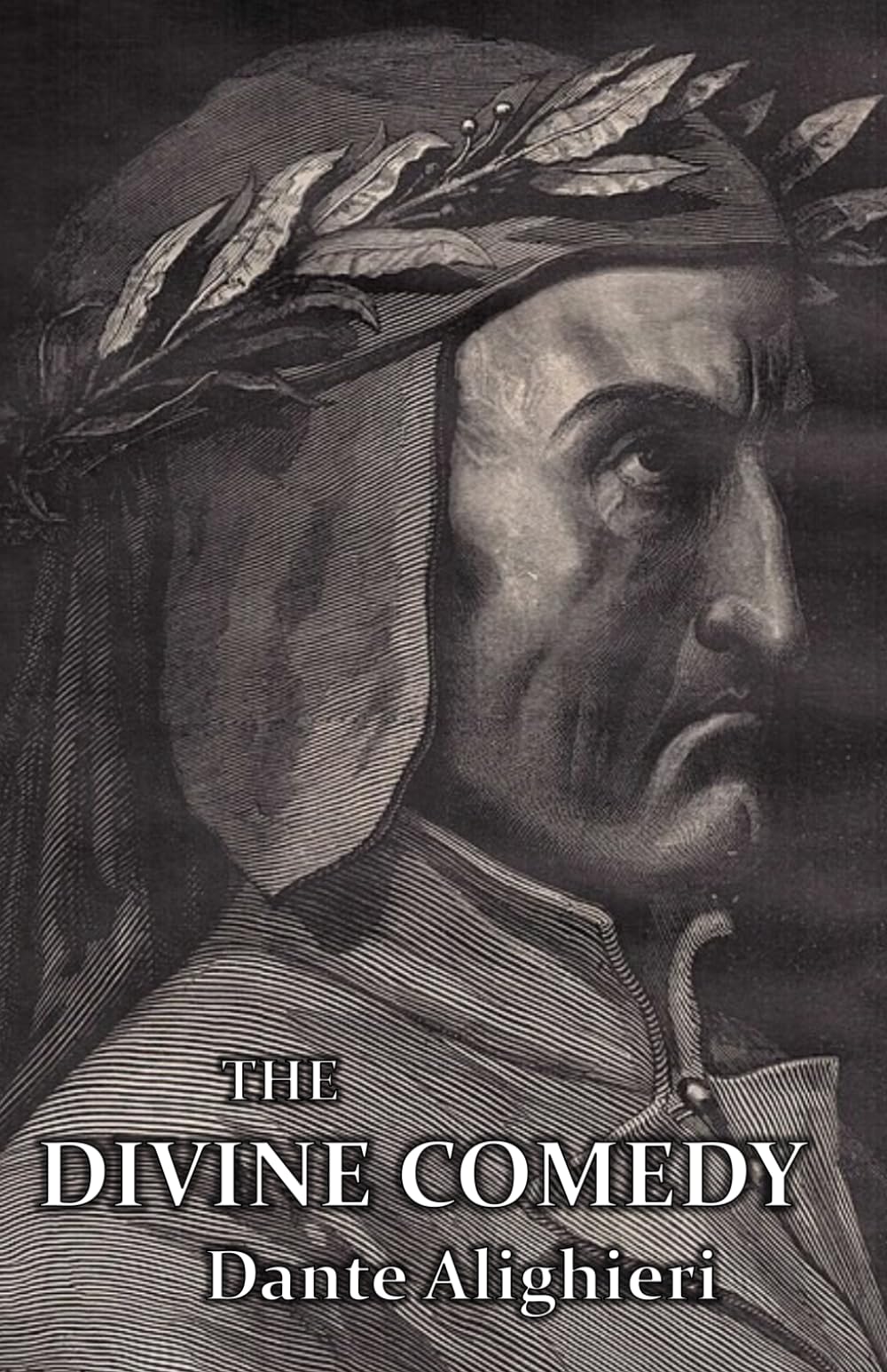 The Divine Comedy: The Vision of Hell, Purgatory & Paradise