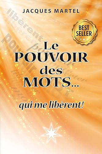 Le pouvoir des mots... qui me libèrent !
