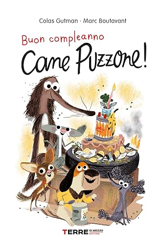 Buon compleanno Cane Puzzone!