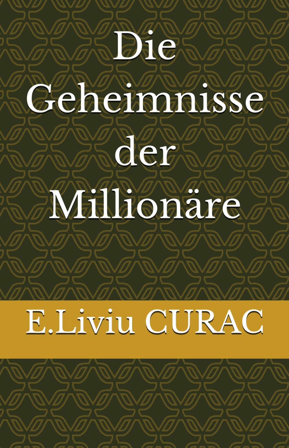 Die Geheimnisse der Millionäre