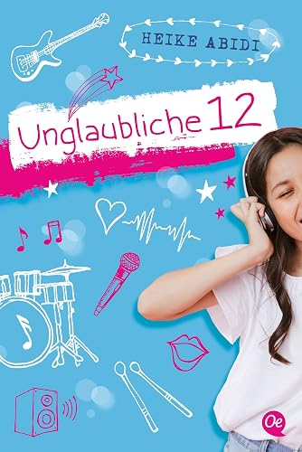 Unglaubliche 12 (Alles, was Mädchen wissen sollten)