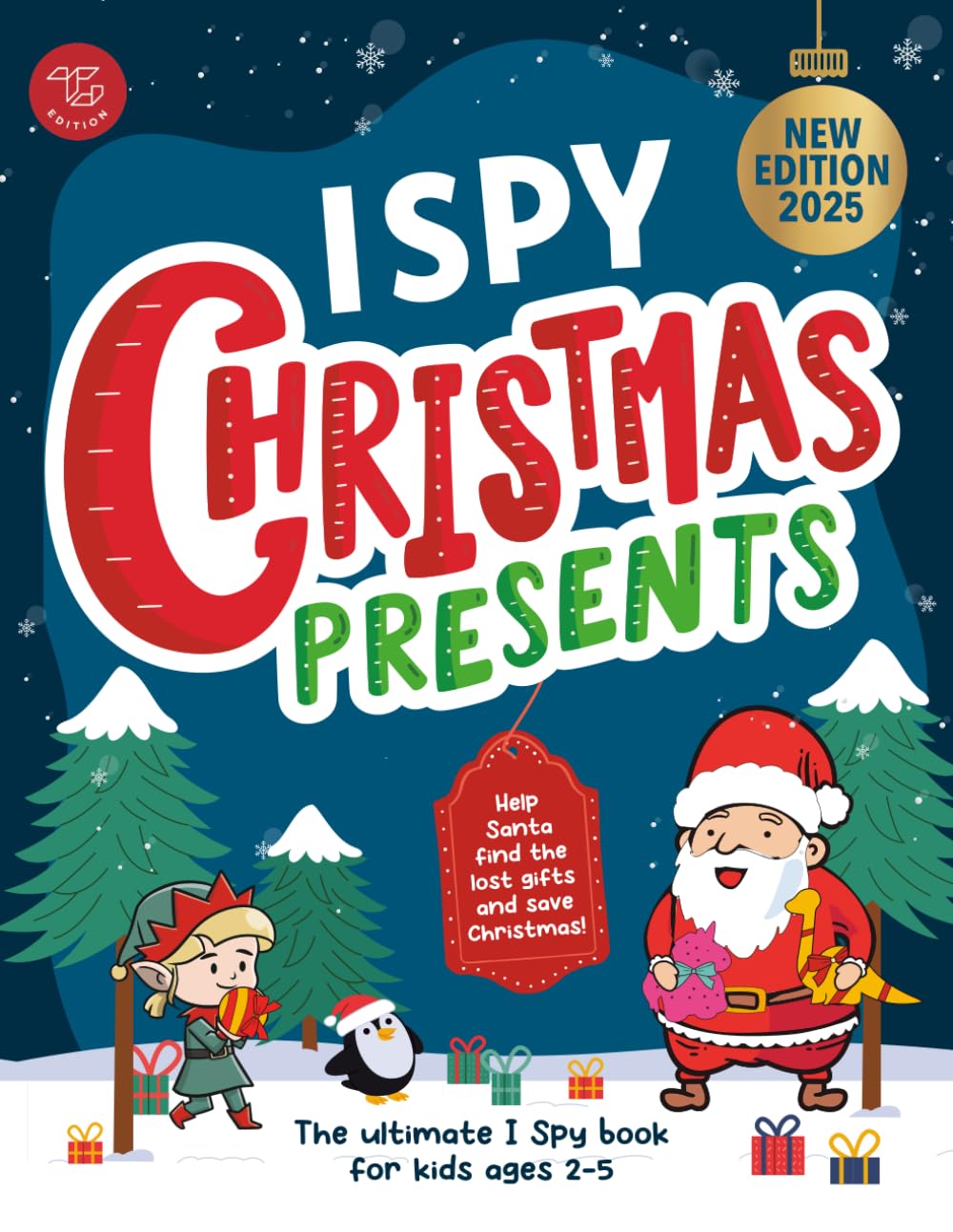 I Spy Christmas Presents: Help Santa find the lost gifts and save Christmas! The ultimate I Spy book for kids ages 2-5 (I Spy Books for Toddlers)