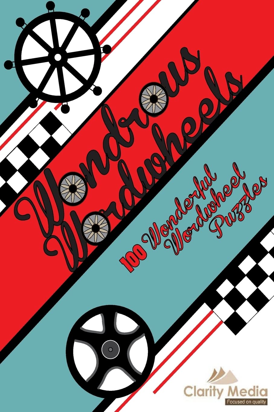 Wondrous Wordwheels: 100 wonderful wordwheels: Volume 1