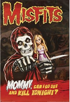 Scorpio Posters Misfits - Mommy, Can I Go Out And Kill Tonight? - Officially Licensed - Laminated Music Poster - 24.5" x 36.5"