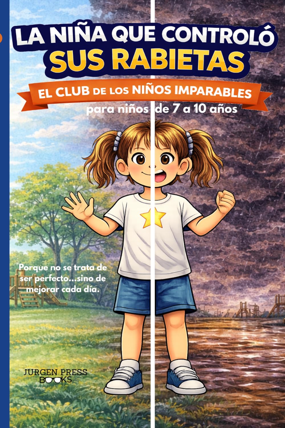 LA NIÑA QUE CONTROLÓ SUS RABIETAS: EL CLUB DE LOS NIÑOS IMPARABLES
