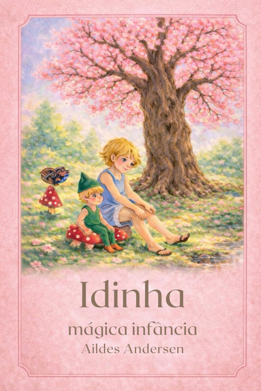 Idinha: Mágica Infância
