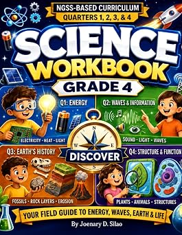 Grade 4 Science Workbook A Complete NGSS-Aligned Workbook for Grade 4 Energy, Waves, Earth Science & Life Science