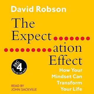 The Expectation Effect: How Your Mindset Can Transform Your Life