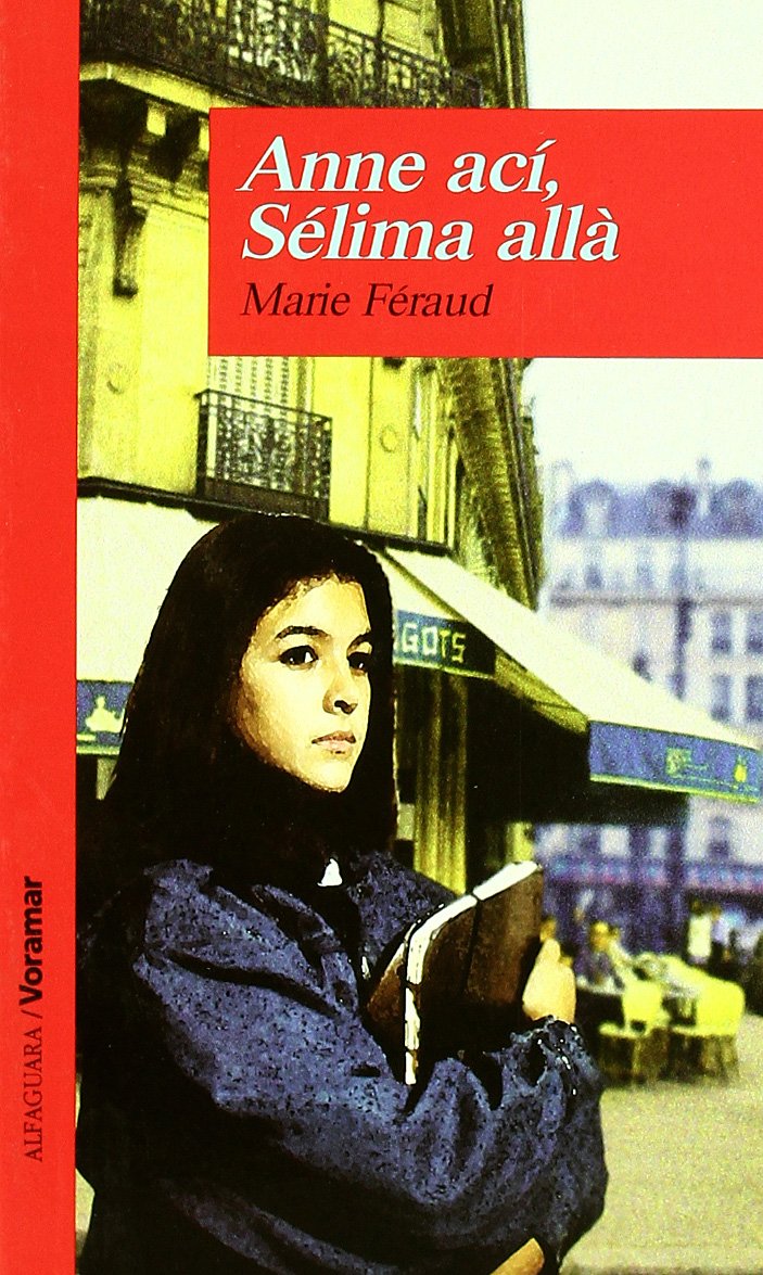 Anne Ici Selima La Bas Amazon | Anne ací, Selima allà | Féraud, Marie | Foreign Language Fiction