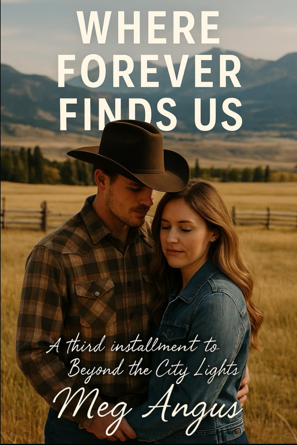 Where Forever Finds Us (Beyond The City Lights)