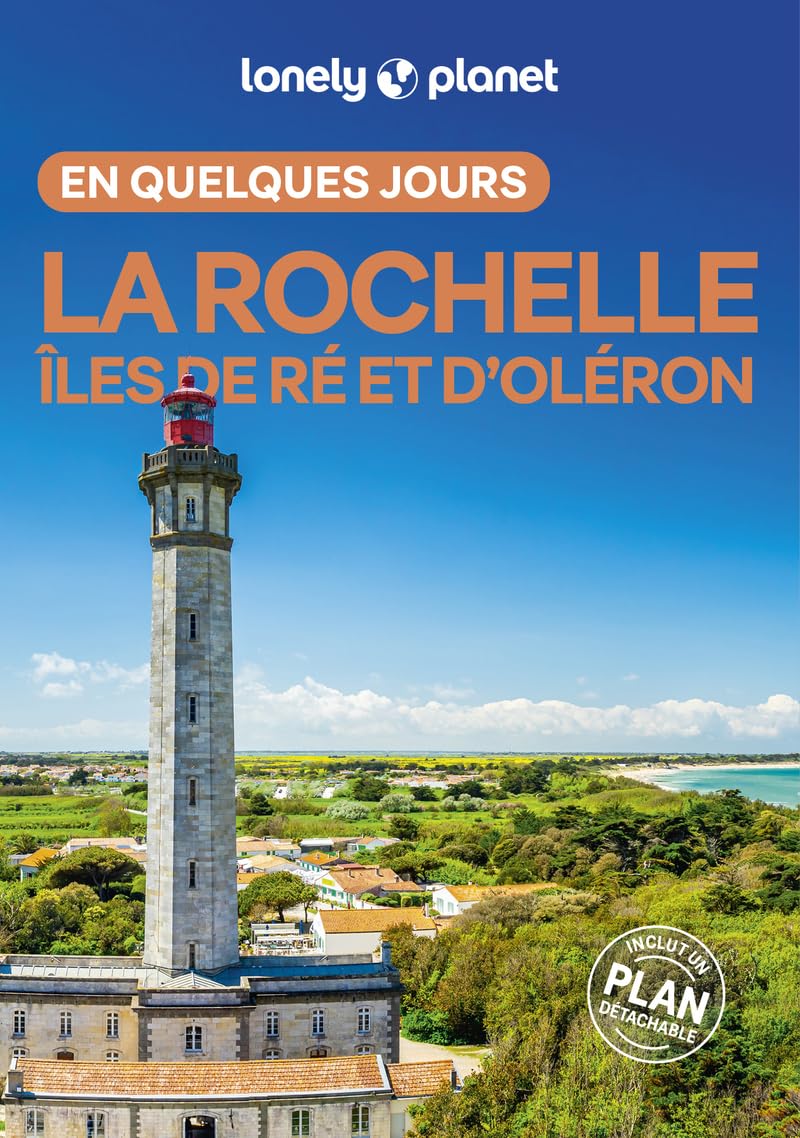 La Rochelle, îles de Ré et d'Oléron En quelques jours 2ed: 2e édition. Avec un plan détachable