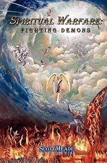 Spiritual Warfare: Fighting Demons
