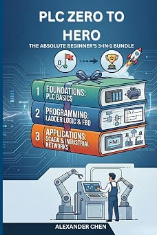 PLC Zero to Hero: The Absolute Beginner's 3-in-1 Bundle