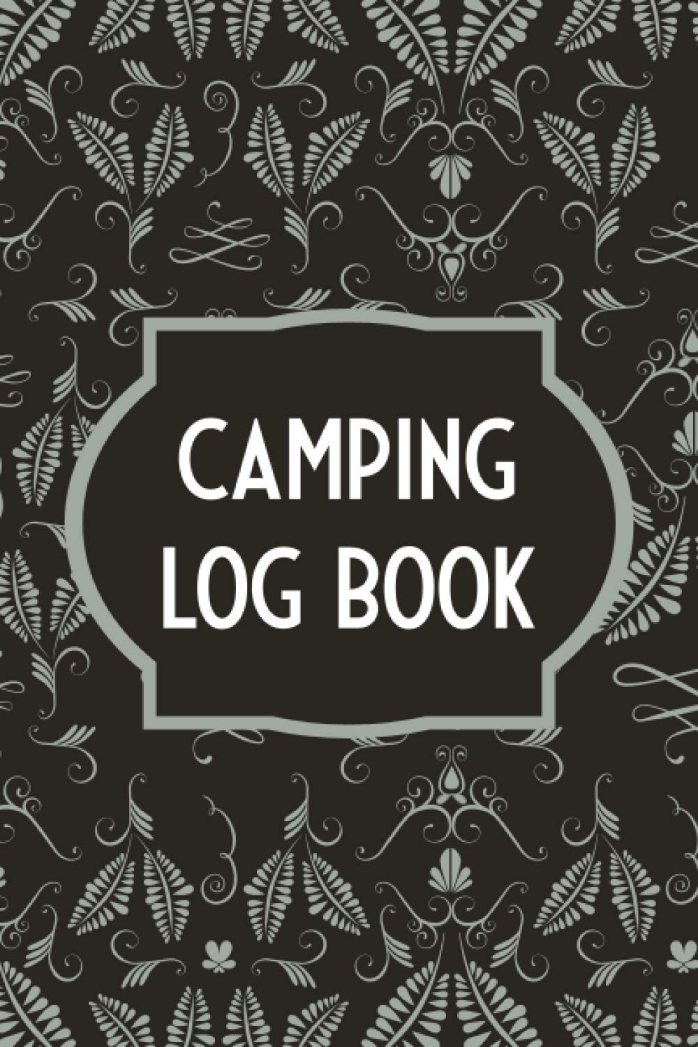 Camping Log Book: Guided Campsite Logbook for Families - With Trip Information, Weather Conditions, Campground Rating, Highlights, Places & Activities ... and Camping Diary or Gift Idea for Campers