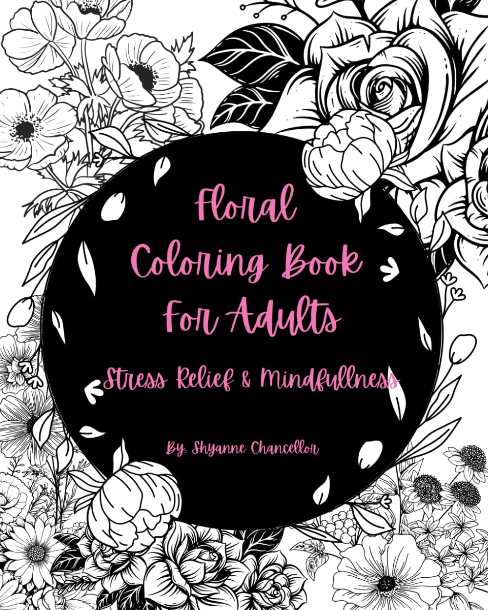 Floral Coloring Book for Adults: Stress Relief