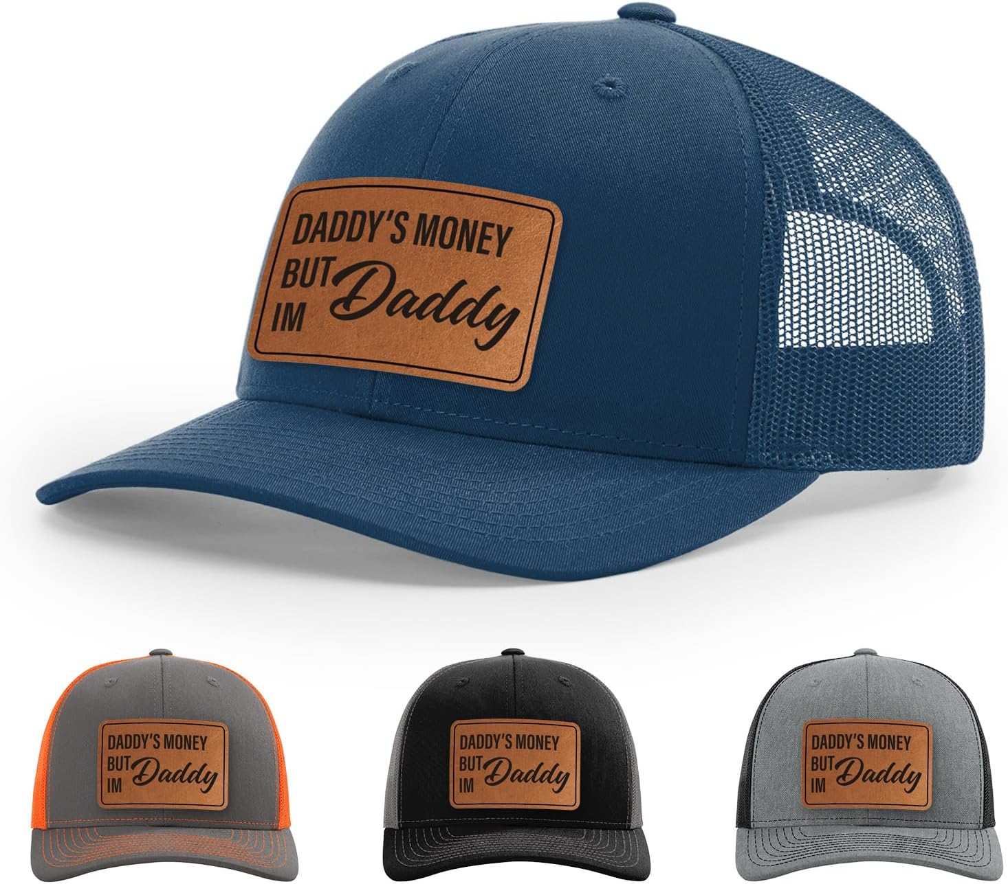 Daddys Money But Im Daddy Hat