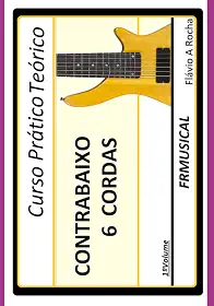Curso Prático Teórico Contrabaixo 6 Cordas 1º Volume