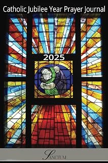 Catholic 2025 Jubilee Year Prayer Journal