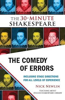 The Comedy of Errors The 30-Minute Shakespeare