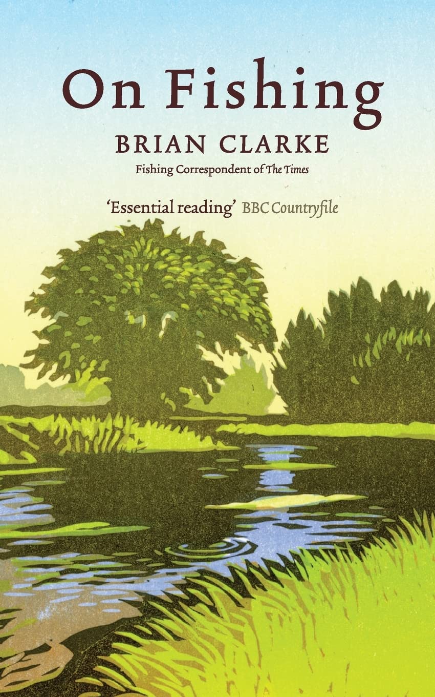 On Fishing by Brian Clarke - 9780007281107