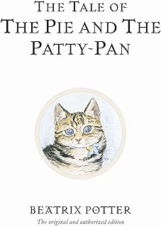 The Tale of the Pie and the Patty-Pan (Peter Rabbit)