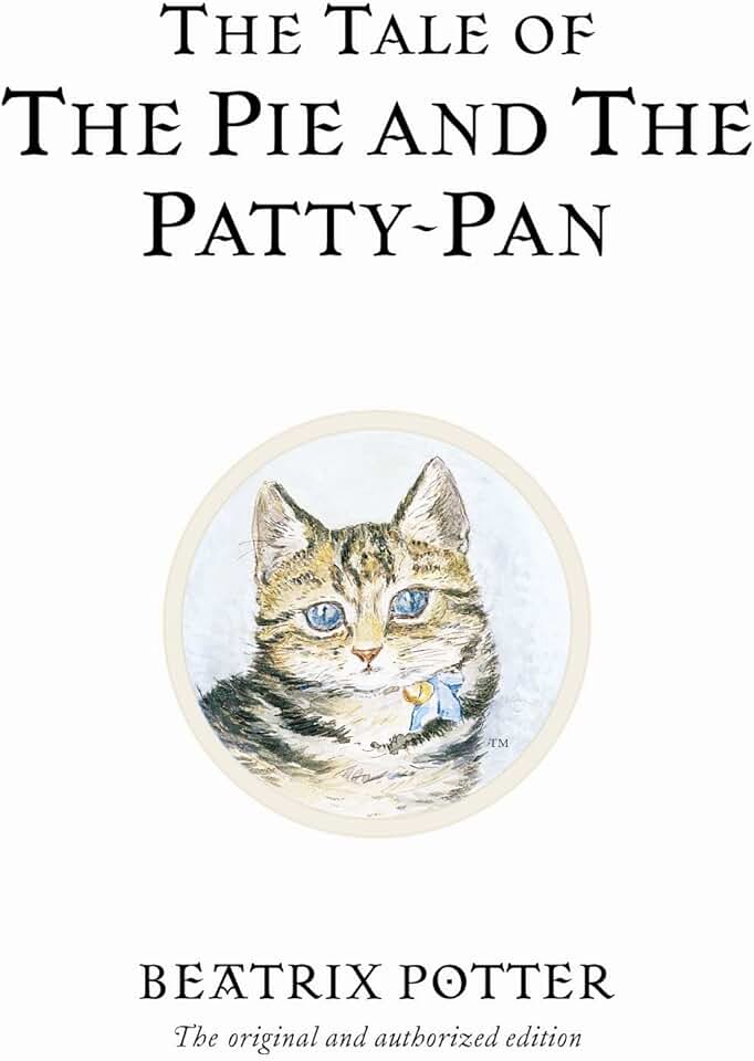 The Tale of the Pie and the Patty-Pan