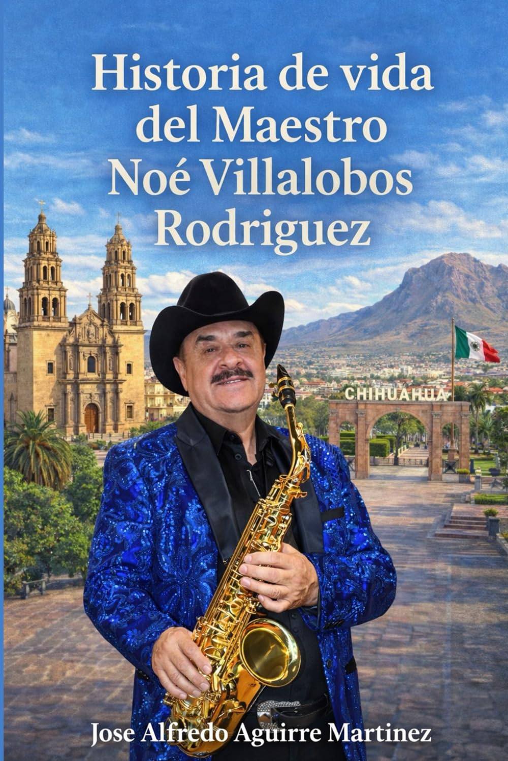 “Historia de vida del maestro Noé Villalobos Rodríguez”