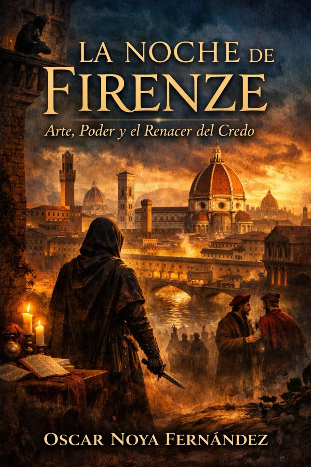 LA NOCHE DE FIRENZE: Arte, Poder y el Renacer del Credo