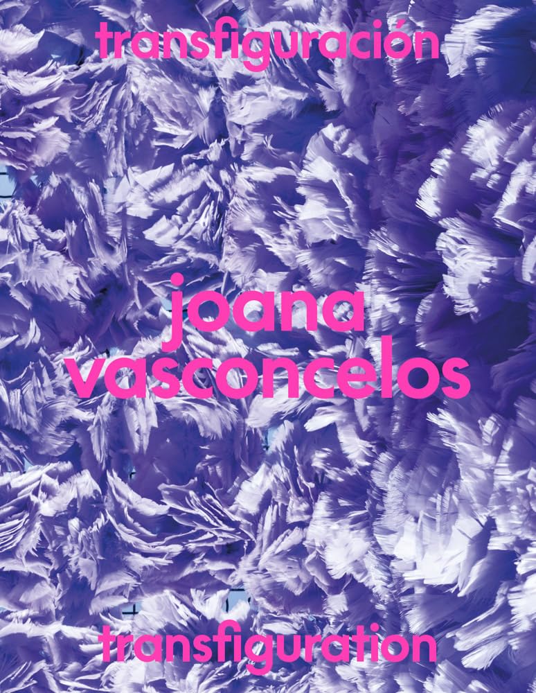 Joana Vasconcelos: Transfiguration (Libros de autor.)