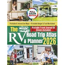 The RV Road Trip Atlas & Planner 2026 Scenic Routes, Road Trip Itineraries, Campgrounds, Travel Maps, Journals, and Hidden Gems for Families and Pet-Friendly RVers