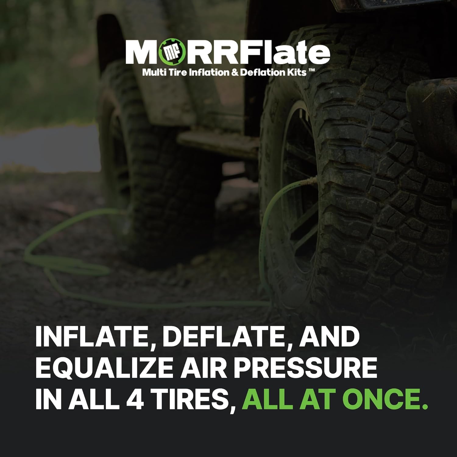 MORRFlate Quad hoses reaching all corners on a 4x4