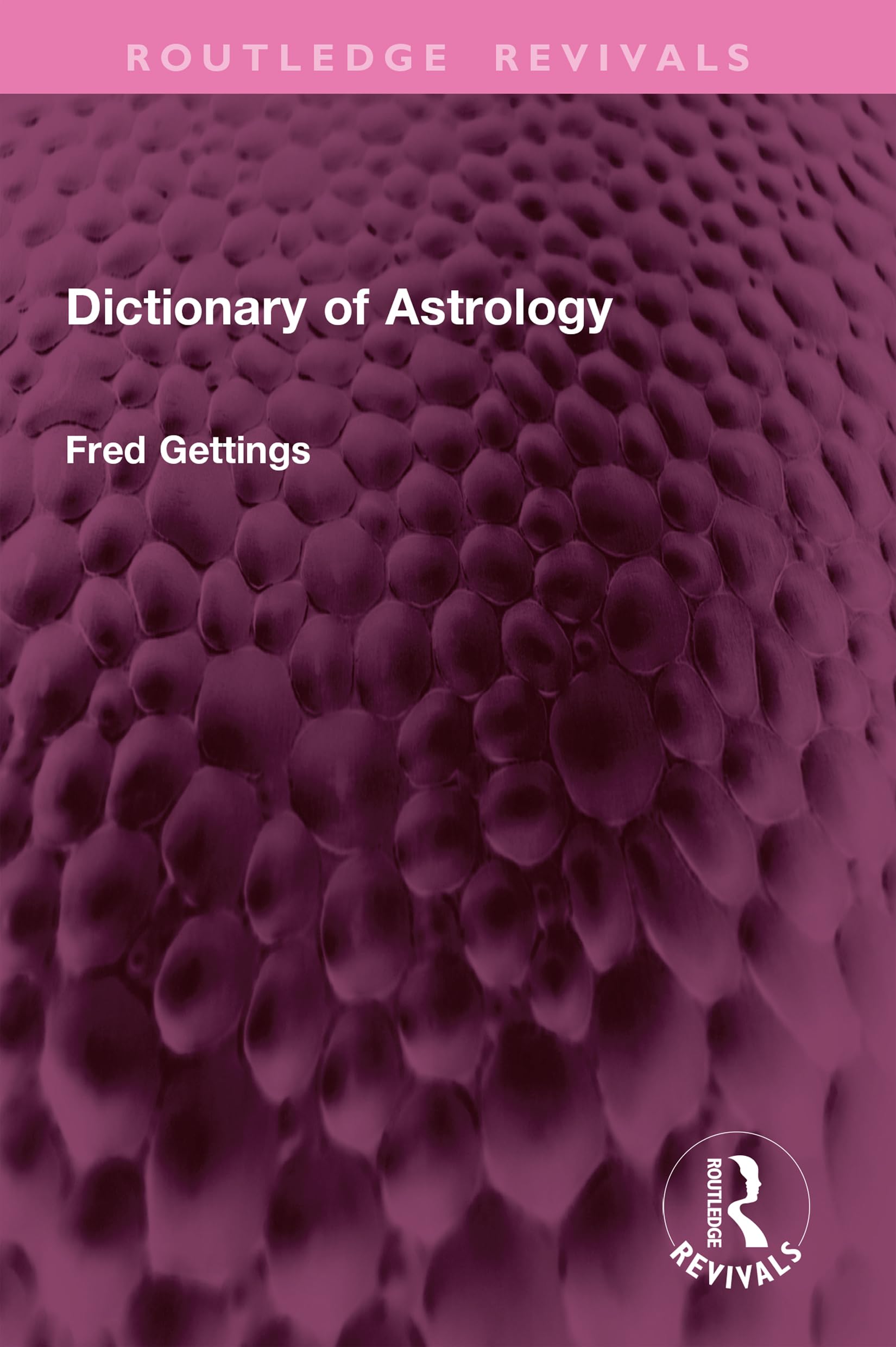 Dictionary of Astrology pour comprendre enfin les termes astrologiques anglais