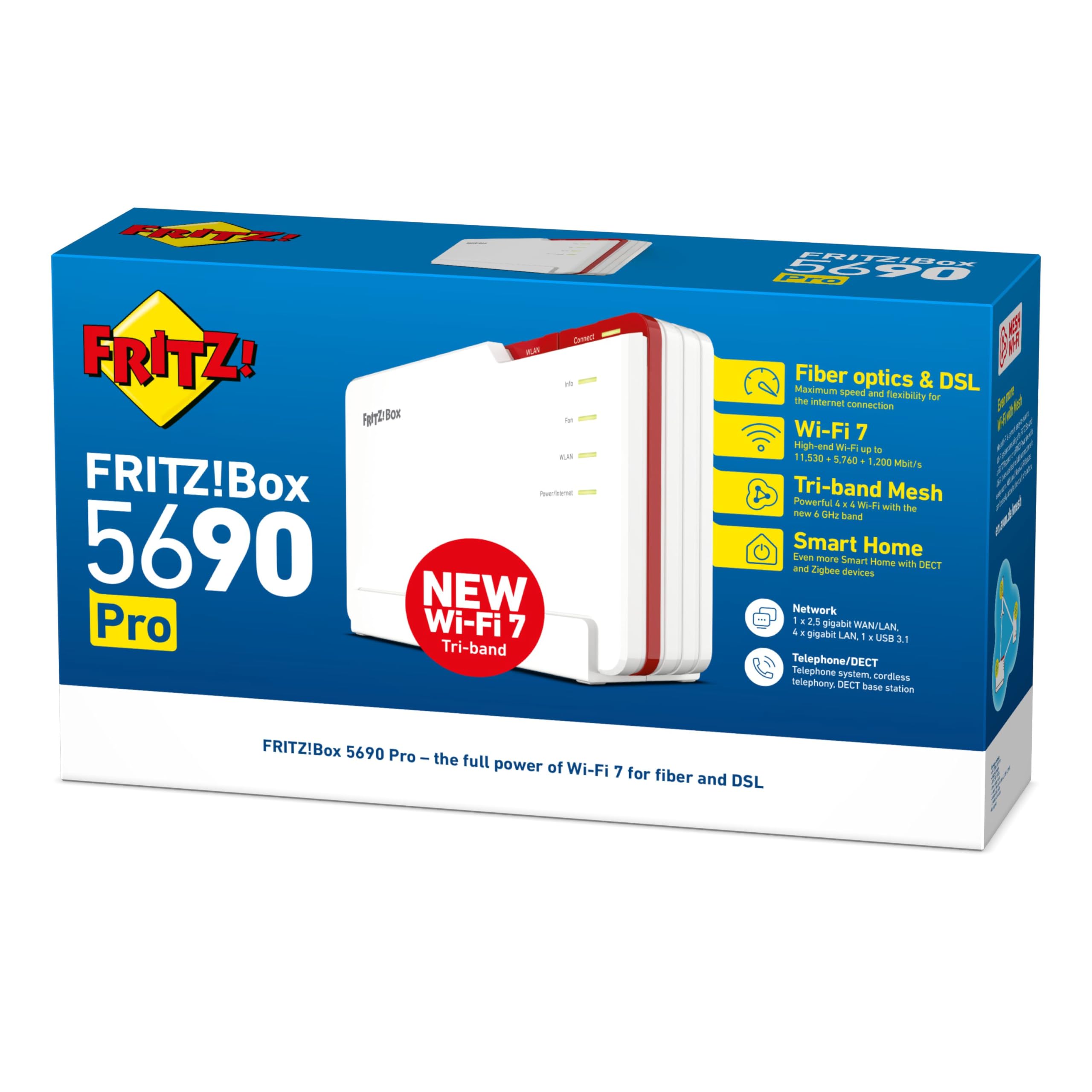 FRITZ!Box 5690 Pro (Wi-Fi 7 Premium DSL- und Glasfaser-Router mit Triband (2,4 GHz, 5 GHz, 6 GHz) bis zu 18,5 GBit/s, für Glasfaser & DSL-Anschlüsse, WLAN Mesh, DECT-Basis, internationale Version)