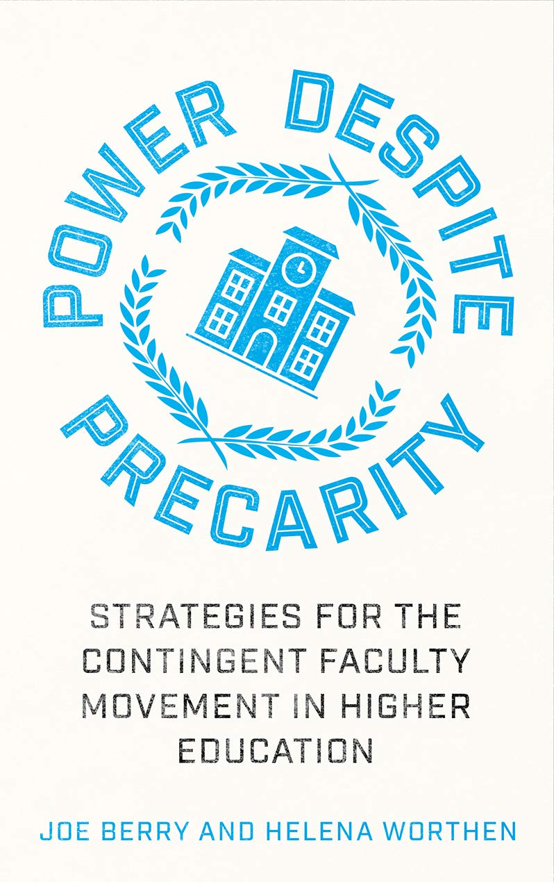 Buy Power Despite Precarity: Strategies for the Contingent Faculty Movement in Higher Education (Wildcat) — BookShops.in
