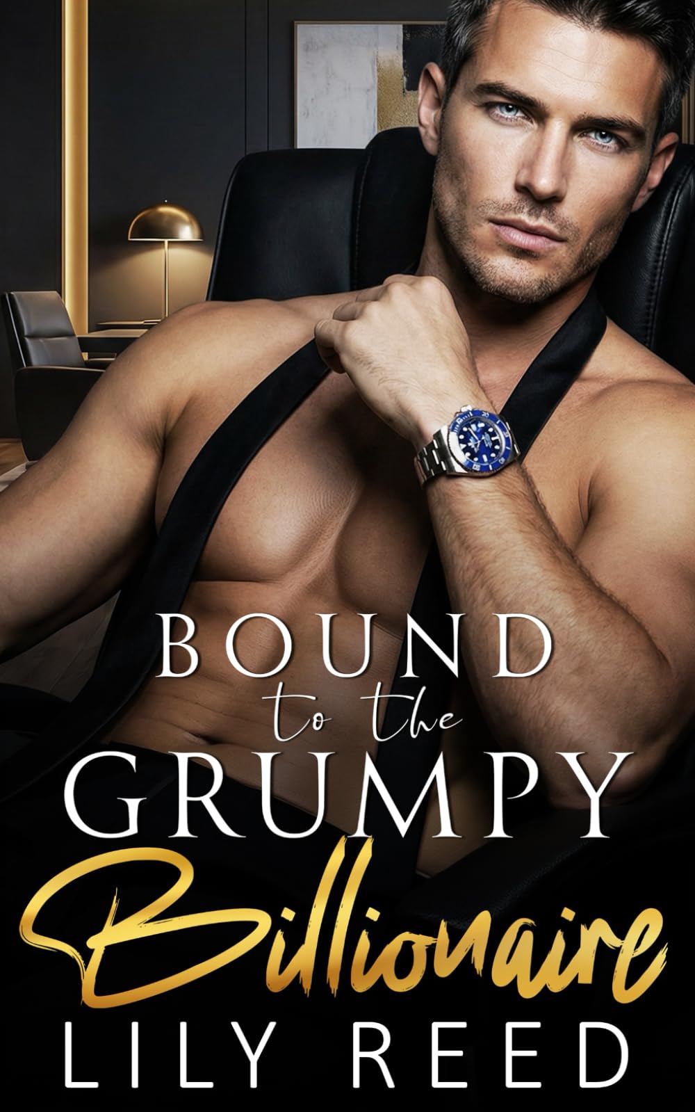 Bound to the Grumpy Billionaire: An Age Gap Fake Marriage Romance (Manhattan Kings)