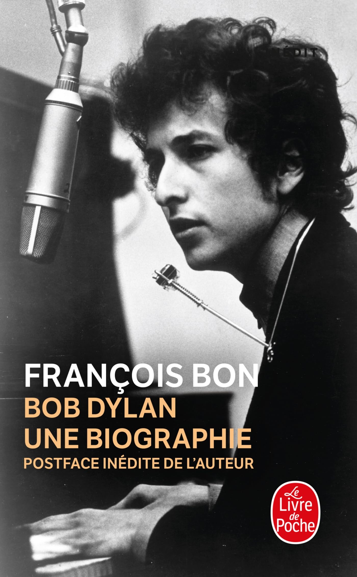 Bob Dylan, une biographie (Le Livre de Poche)