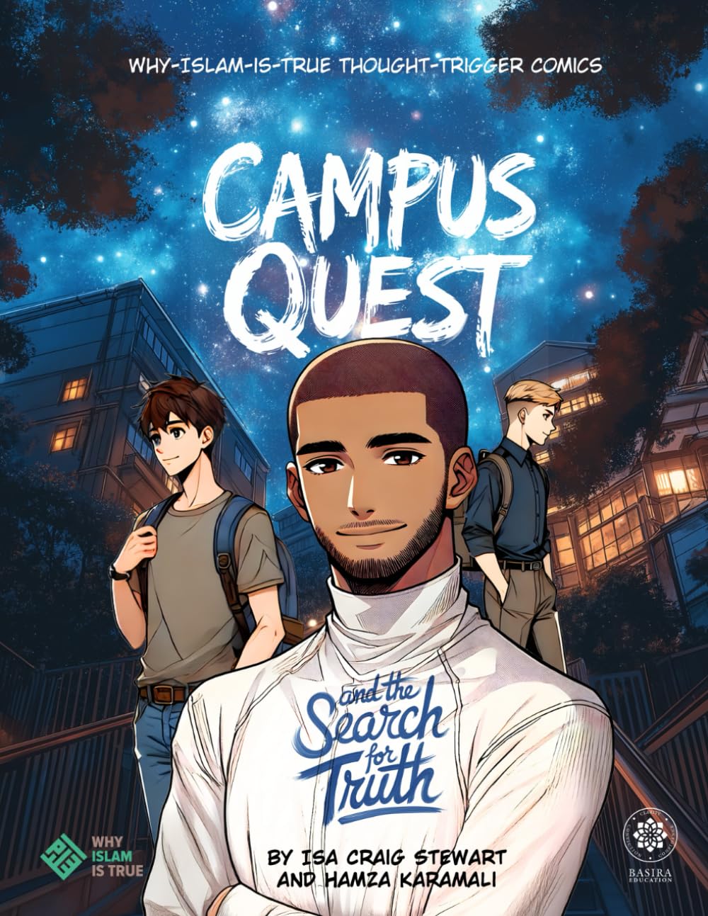 CAMPUS QUEST AND THE SEARCH FOR TRUTH (Why Islam is True + Parent Toolkits (Level 1 & 2))      Paperback – November 27, 2025