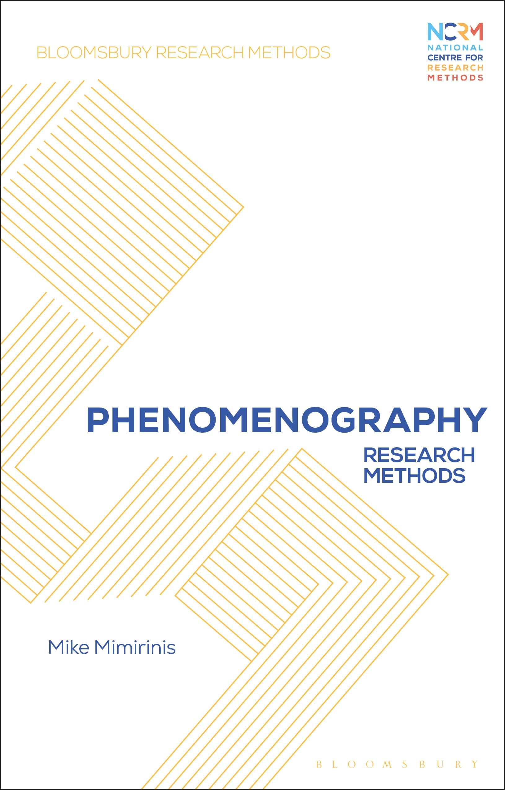 Phenomenography: Research Methods (Bloomsbury Research Methods)