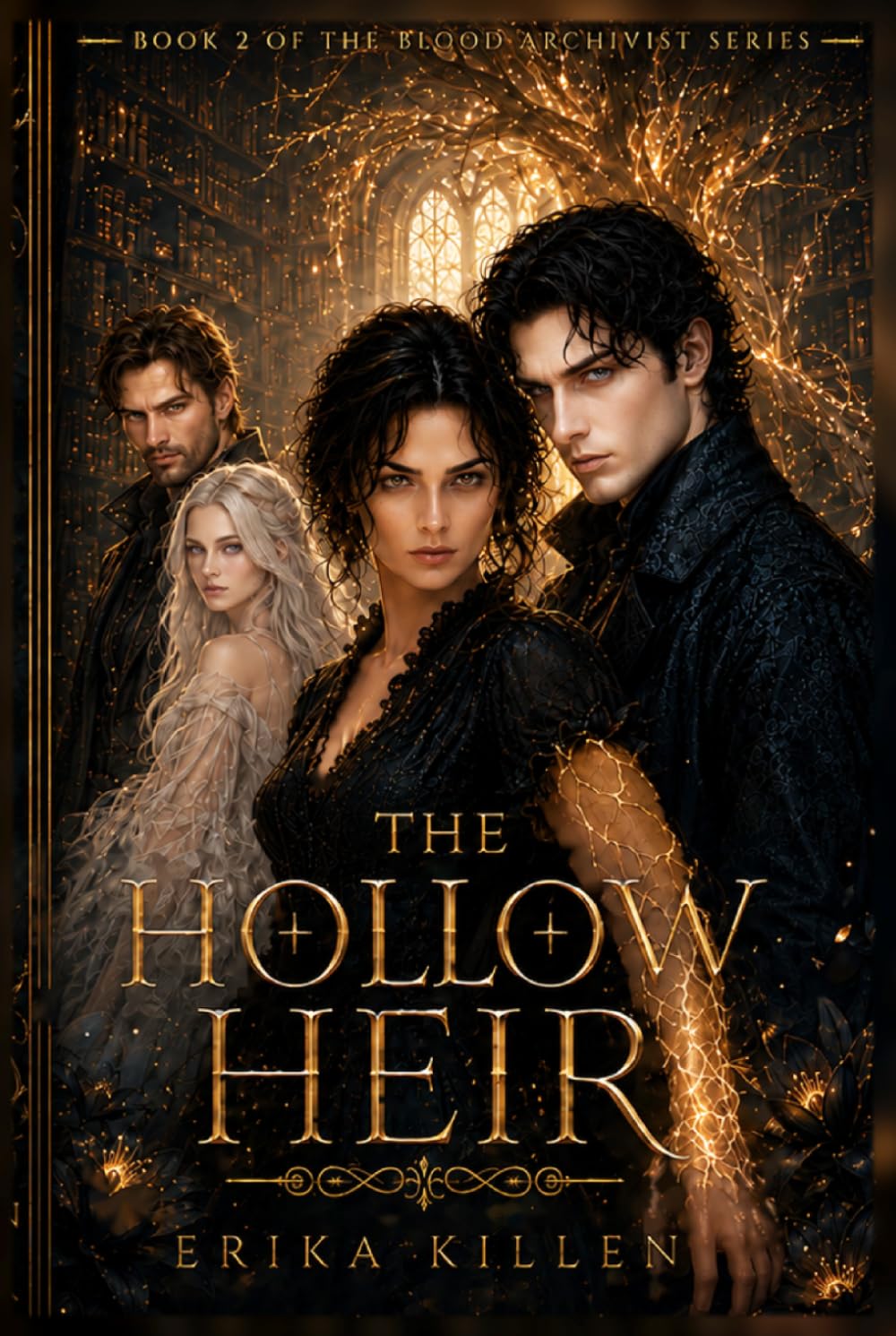 The Hollow Heir: Book Two of The Blood Archivist Series