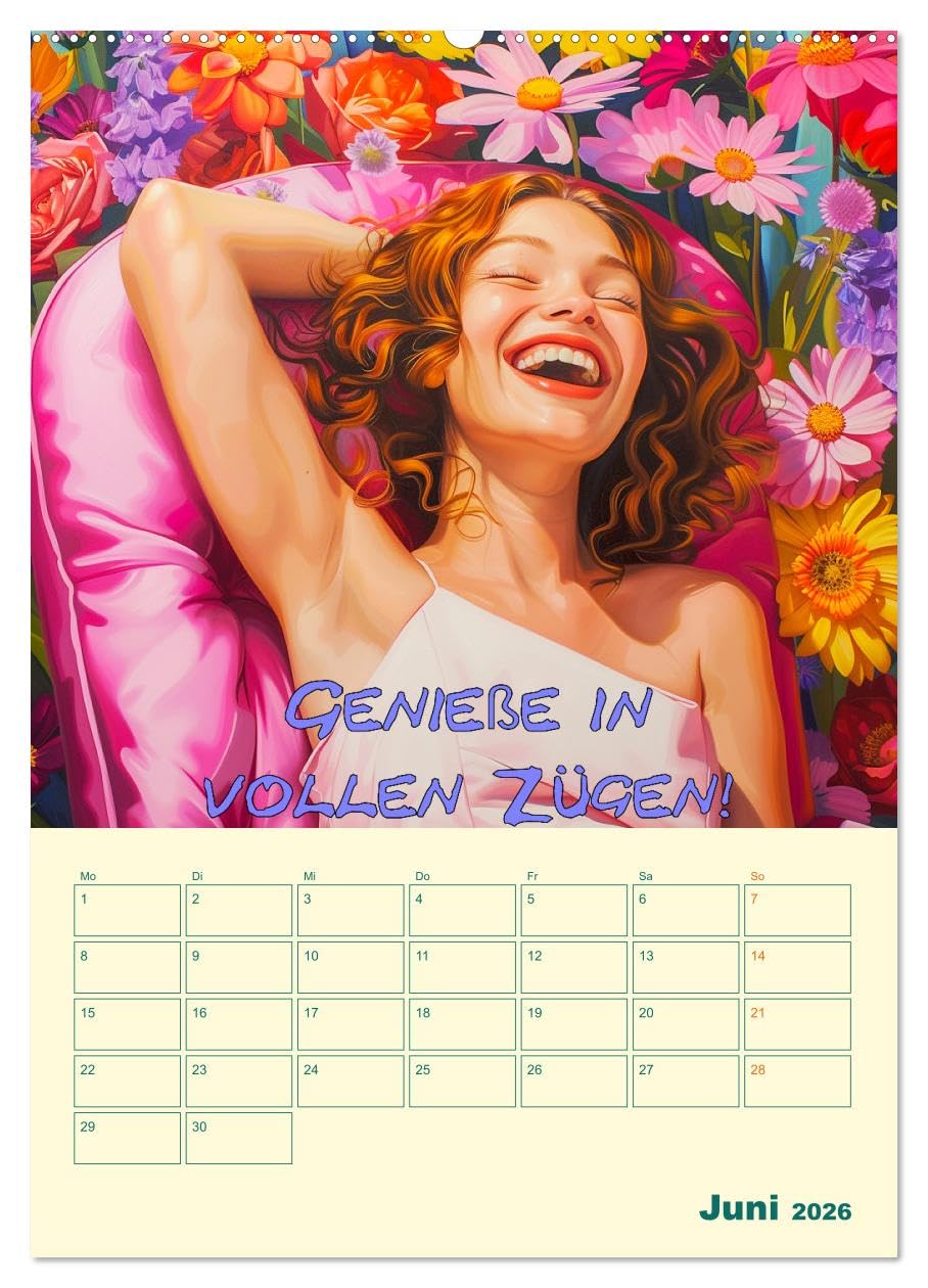 Liebe das Leben! Mit Affirmationen glücklich durch das Jahr! (Wandkalender 2026 DIN A2 hoch), CALVENDO Monatskalender: Mit positiver Lebenseinstellung ... auf die Sprünge helfen (CALVENDO Gesundheit)