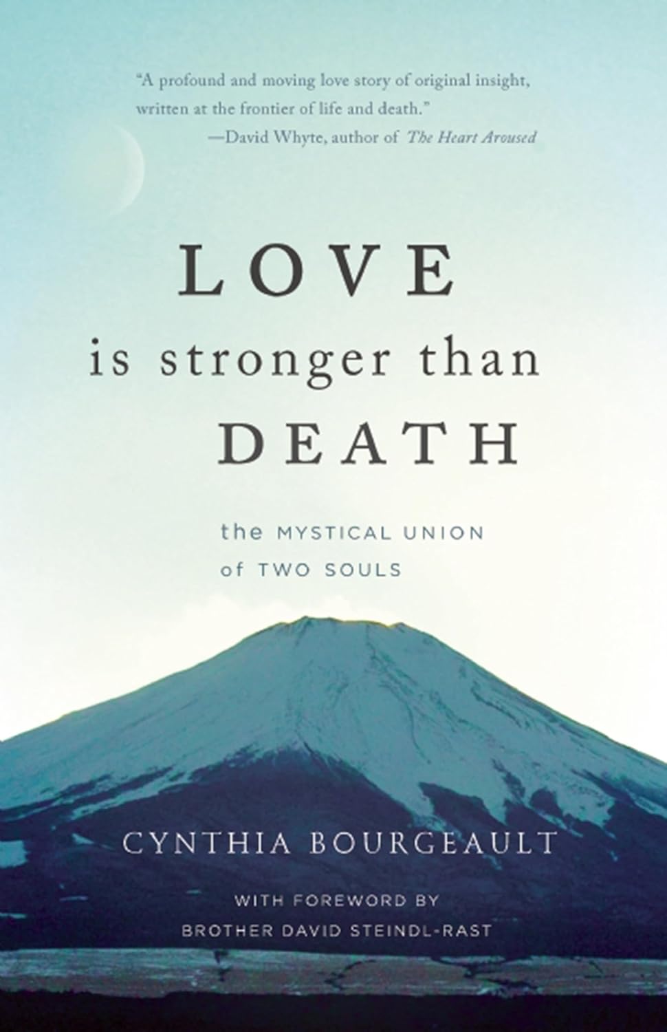 Love is Stronger than Death The Mystical Union of Two