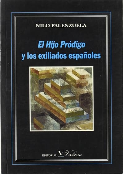El hijo pródigo y los exiliados españoles
