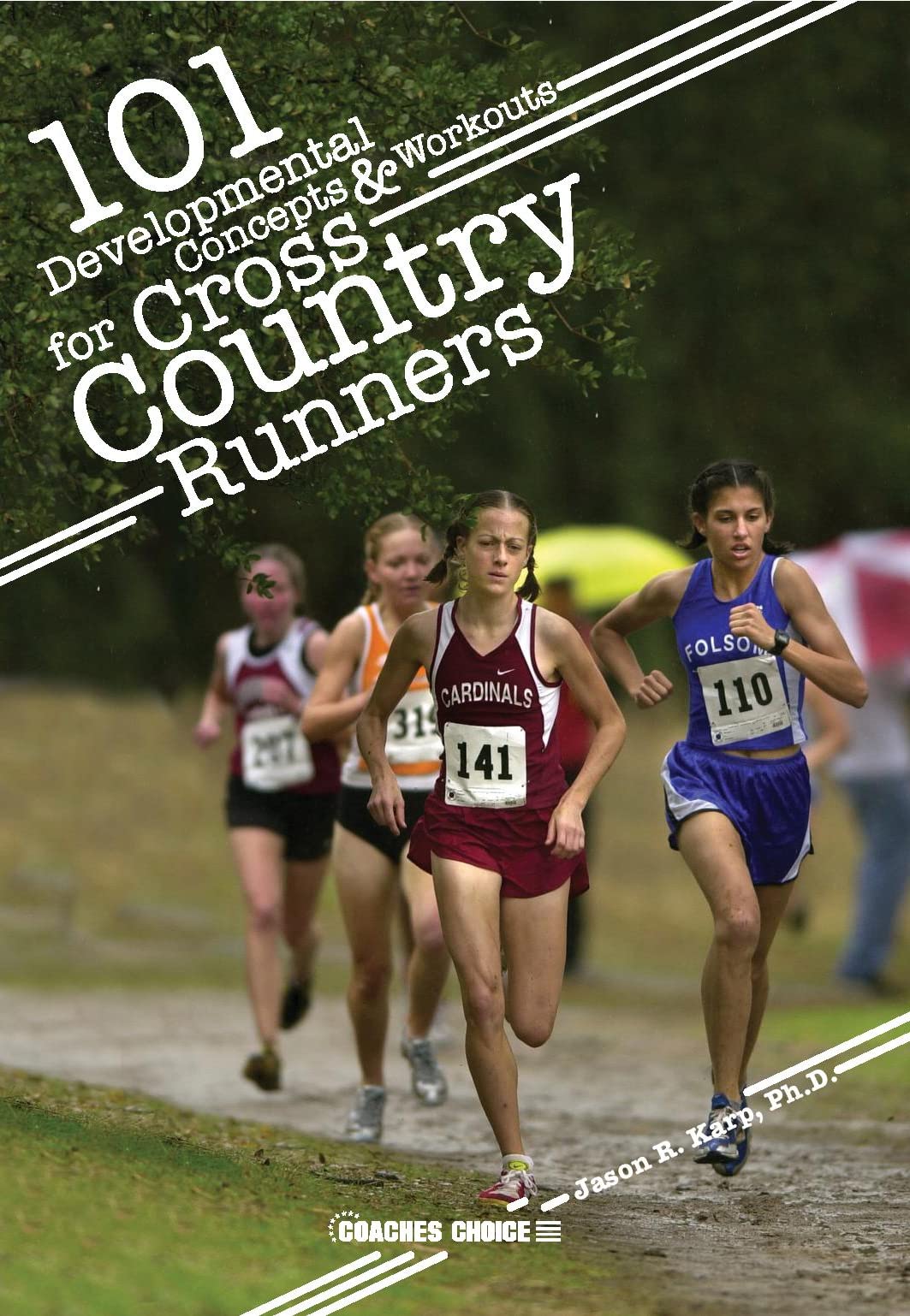 Cross Country Runners manuel de référence par Jason Karp Ph.D. édition 2010