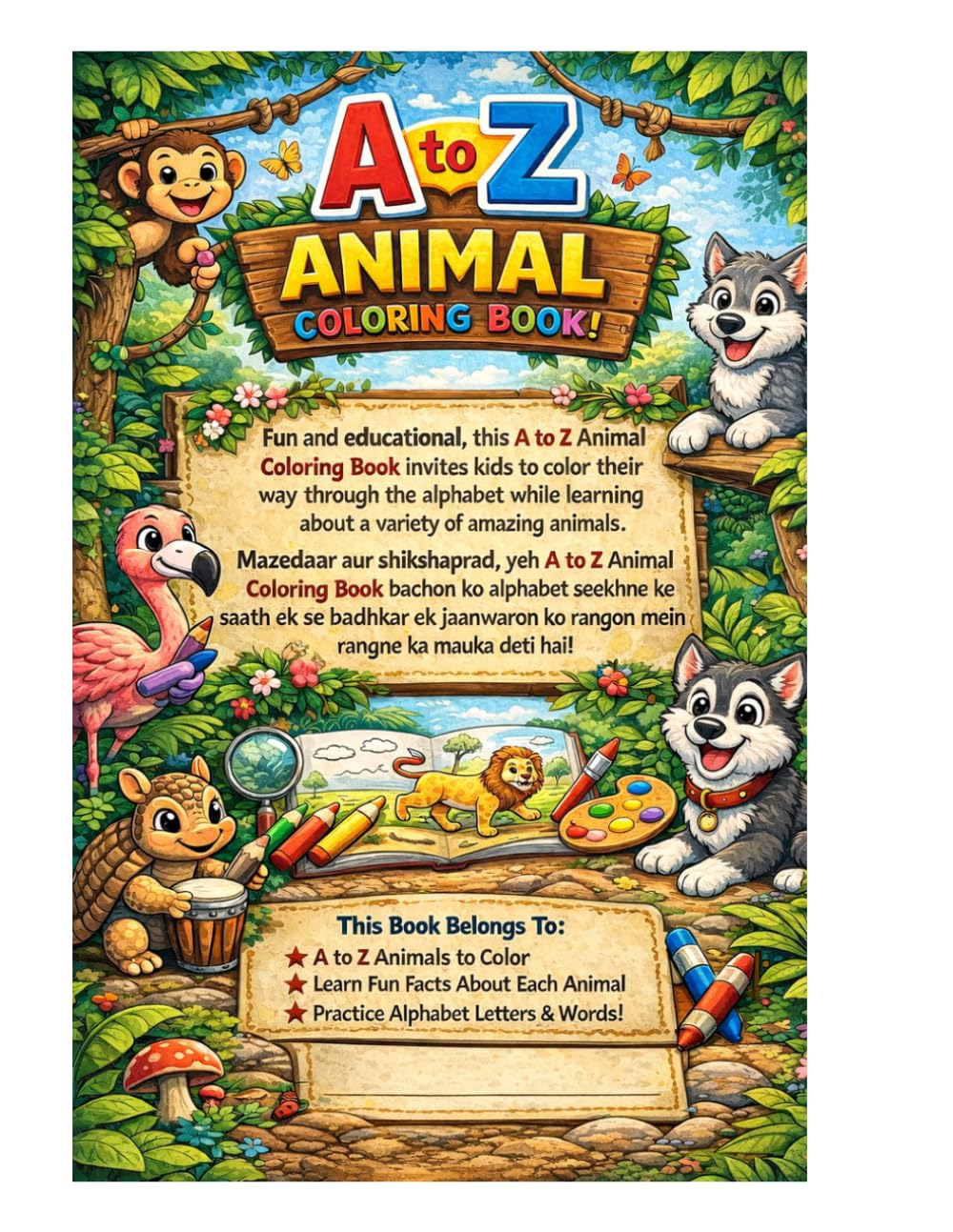 A to Z Animal Kingdom Coloring Book for Kids: Explore, Learn & Color the Wild World | Fun Educational Activity Book (Ages 3–10)